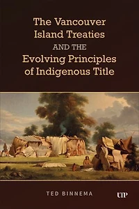 the Vancouver Island Treaties and Evolving Principles of Indigenous Title