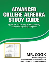 ADVANCED COLLEGE ALGEBRA STUDY GUIDE