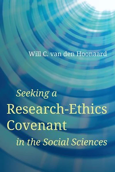 Seeking a Research-Ethics Covenant the Social Sciences