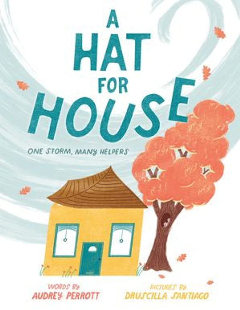 A Hat for House: One Storm, Many Helpers