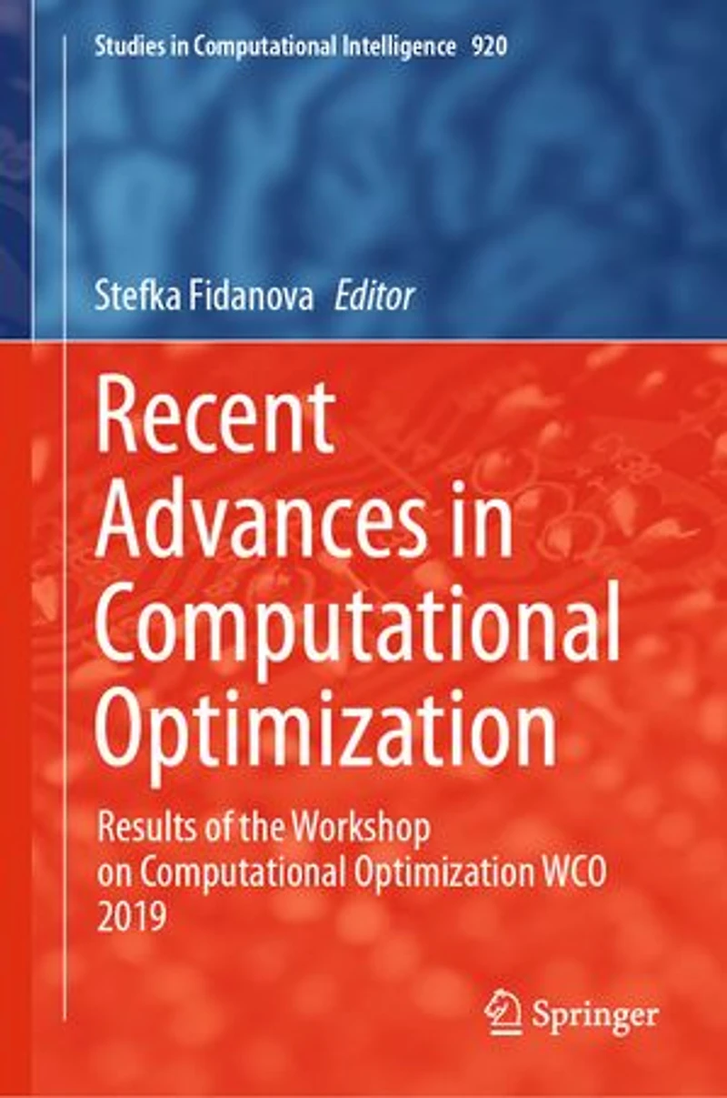 Recent Advances Computational Optimization: Results of the Workshop on Optimization WCO 2019