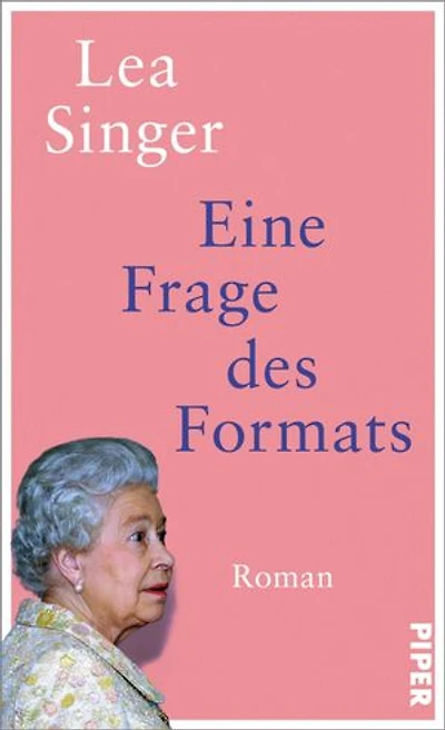 Eine Frage des Formats: Roman | Die Geschichte ihres berühmtesten Porträts zum 100. Geburtstag von Queen Elizabeth II