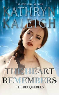 The Heart Remembers: The Becquerels