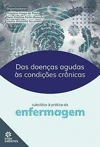Das doenças agudas às condições crônicas:: subsídios à prática da Enfermagem