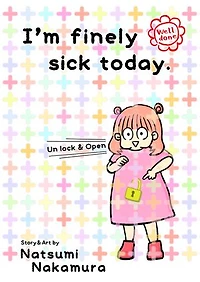 I'm finely sick today.: Volume 1