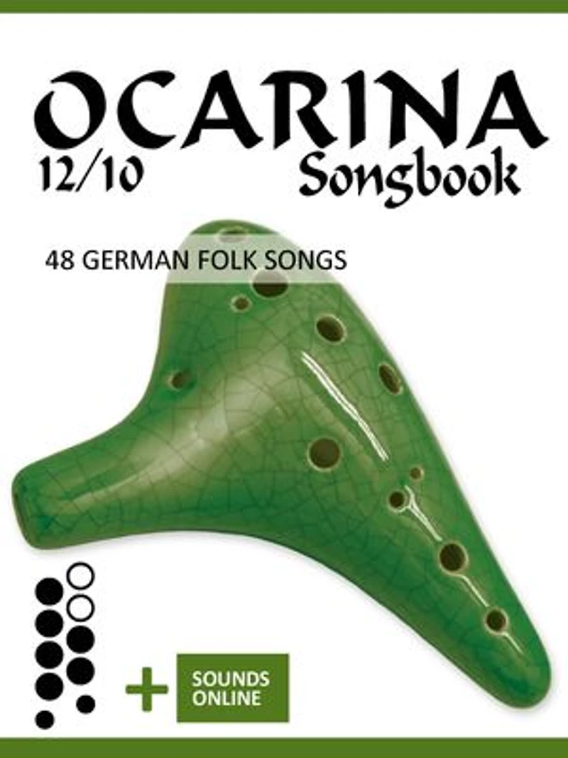 Ocarina 12/10 Songbook - 48 german Folk Songs: + Sounds online