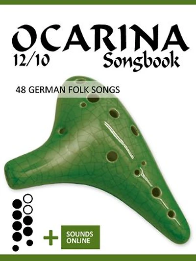 Ocarina 12/10 Songbook - 48 german Folk Songs: + Sounds online