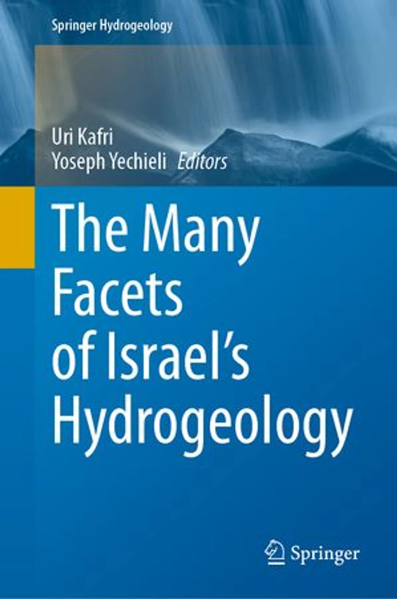The Many Facets Of Israel's Hydrogeology