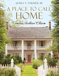 A Place to Call Home: Timeless Southern Charm