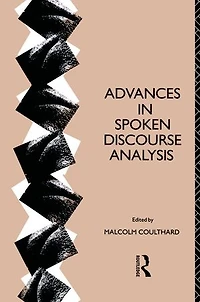 Advances Spoken Discourse Analysis
