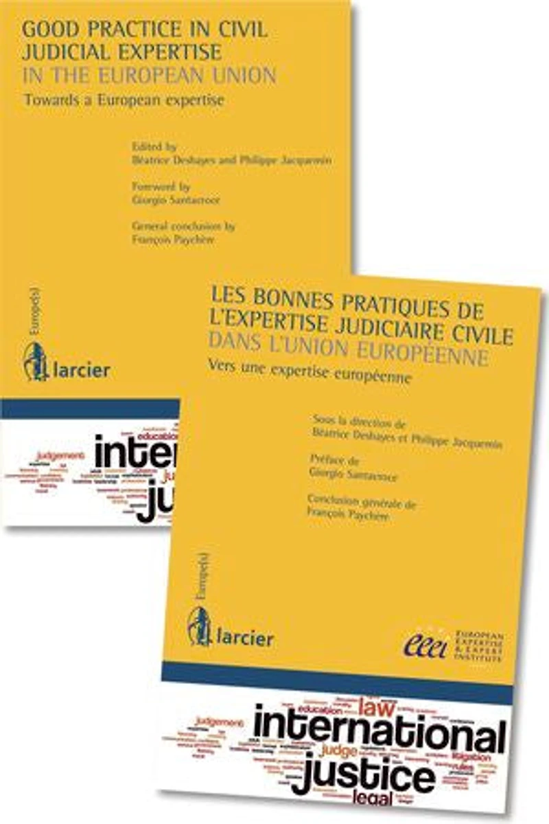 Les bonnes pratiques de l'expertise judiciaire civile dans l'Union européenne: vers une expertise européenne