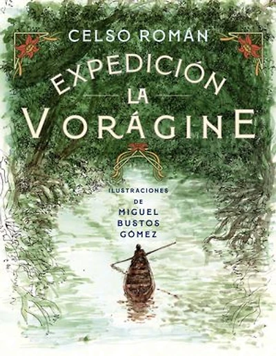 Expedición La Vorágine