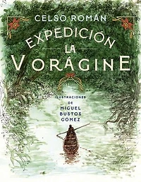 Expedición La Vorágine