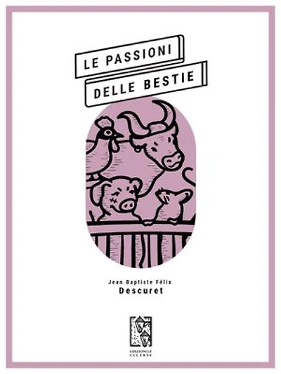 Le passioni delle bestie