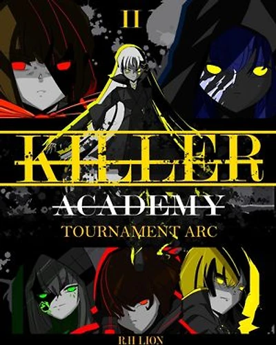 Killer Academy Book II : Tournament Arc: KILLER ACADEMY, #2