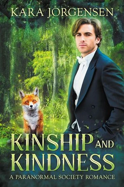 Kinship and Kindness: A Paranormal Society Romance, #1