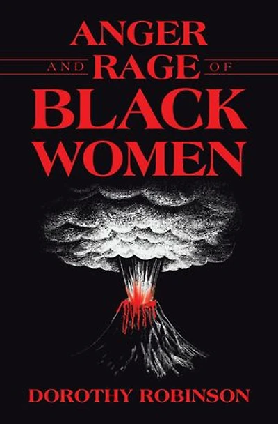Anger and Rage of Black Women