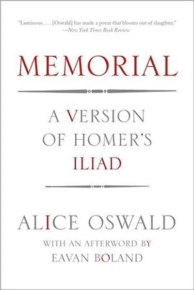 Memorial: A Version of Homer's Iliad: A Version of Homer's Iliad