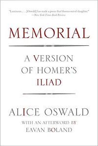 Memorial: A Version of Homer's Iliad: A Version of Homer's Iliad