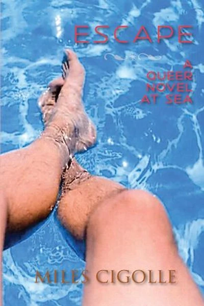 Escape: A Queer Novel at Sea