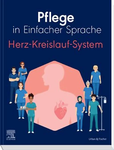 Pflege in Einfacher Sprache: Herz-Kreislauf-System