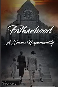 Fatherhood- A Divine Responsibility