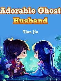 Adorable Ghost Husband: Volume 4