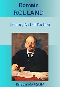 Lénine, l'art et l'action