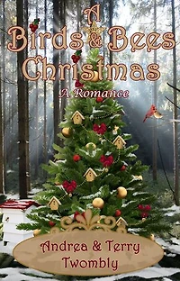 A Birds and Bees Christmas