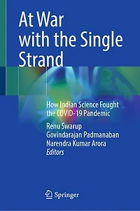 At War with the Single Strand: How Indian Science Fought COVID-19 Pandemic