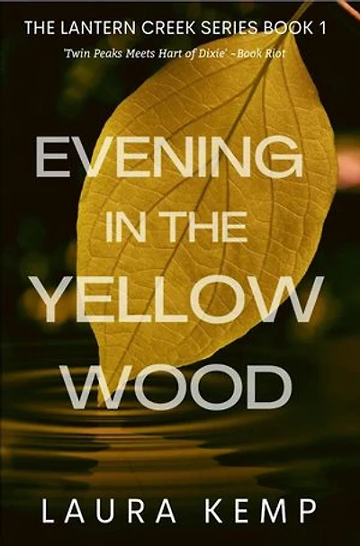 Evening in the Yellow Wood: The Lantern Creek Series, #1