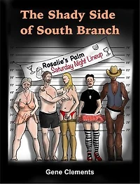 The Shady Side of South Branch: The Shady Side of South Branch, #0