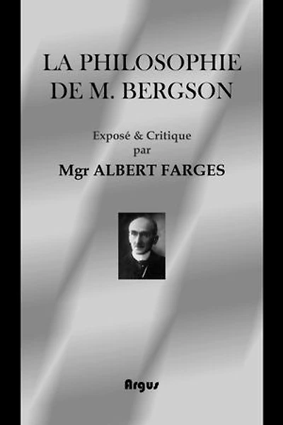 La philosophie de M. Bergson