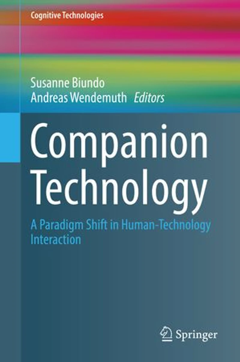 Companion Technology: A Paradigm Shift Human-Technology Interaction