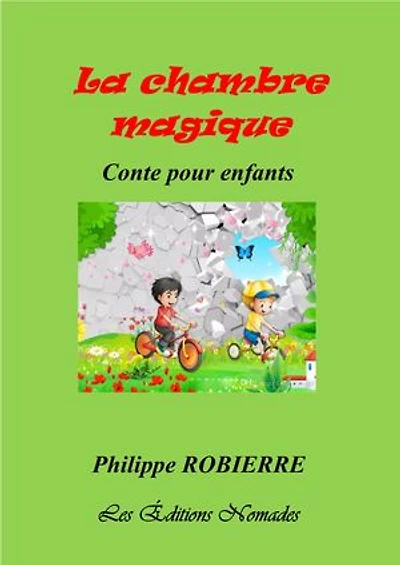 LA CHAMBRE MAGIQUE