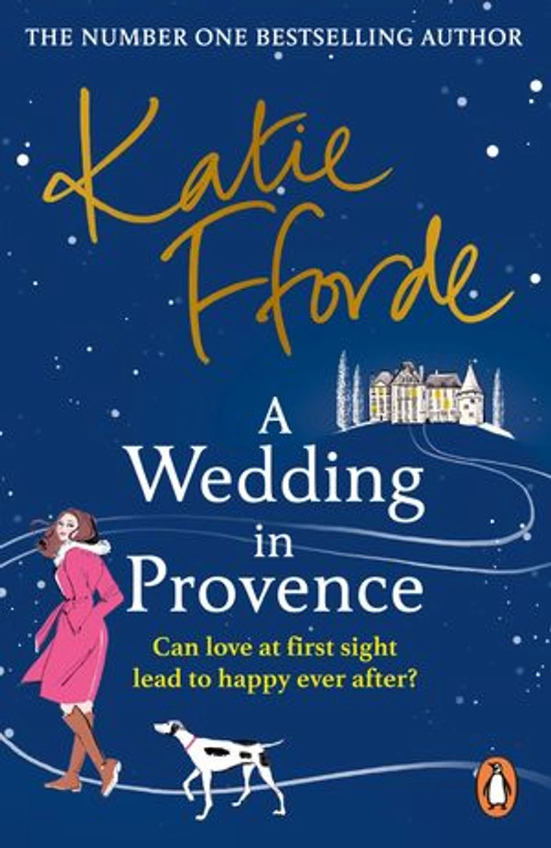A Wedding Provence: From the #1 bestselling author of uplifting feel-good fiction