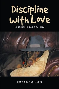 Discipline with Love: Legends in Dog Training