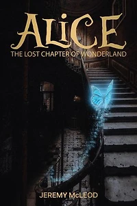 Alice: The Lost Chapter of Wonderland