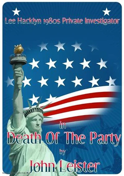 Lee Hacklyn 1980s Private Investigator in Death Of The Party: Lee Hacklyn, #1