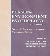 Person-Environment Psychology: New Directions and Perspectives