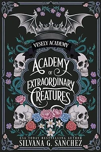 Academy of Extraordinary Creatures: Vesely Academy, #0.5