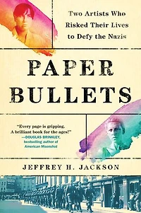Paper Bullets: Two Women Who Risked Their Lives To Defy The Nazis