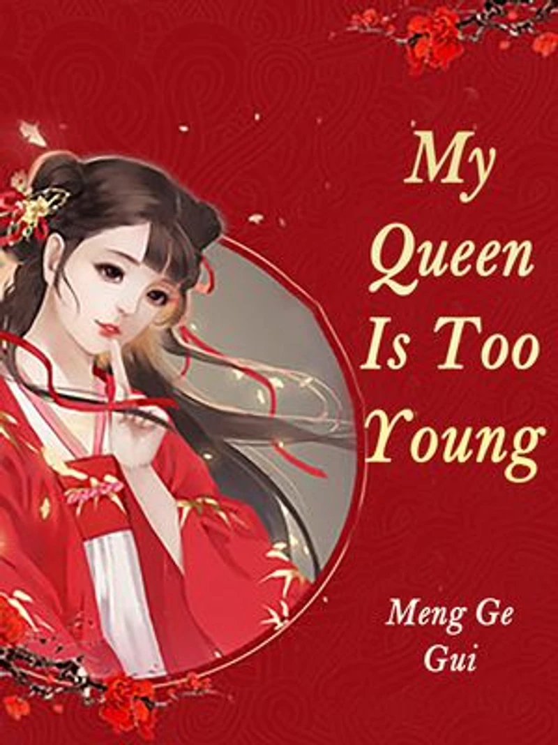My Queen Is Too Young: Volume