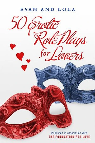 50 Erotic Role Plays For Lovers