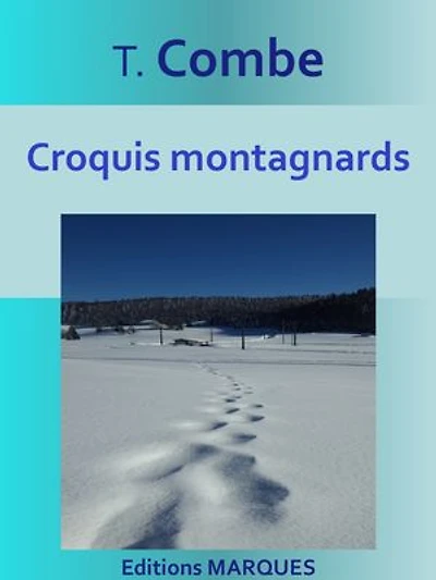 Croquis montagnards: Texte intégral