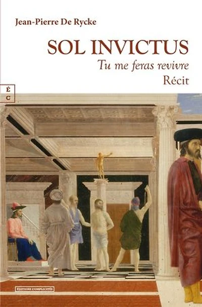 Sol Invictus: Tu me feras revivre