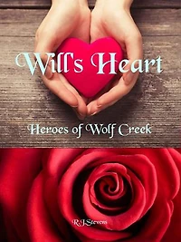 Will's Heart: Heroes of Wolf Creek, #1