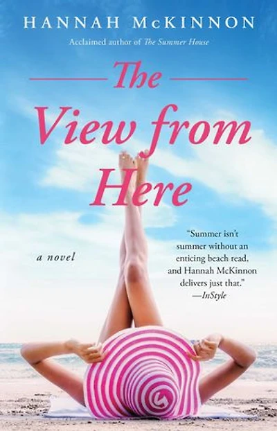 The View from Here: A Novel
