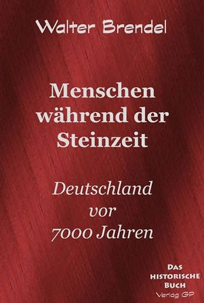 Menschen während der Steinzeit: Deutschland vor 7000 Jahren