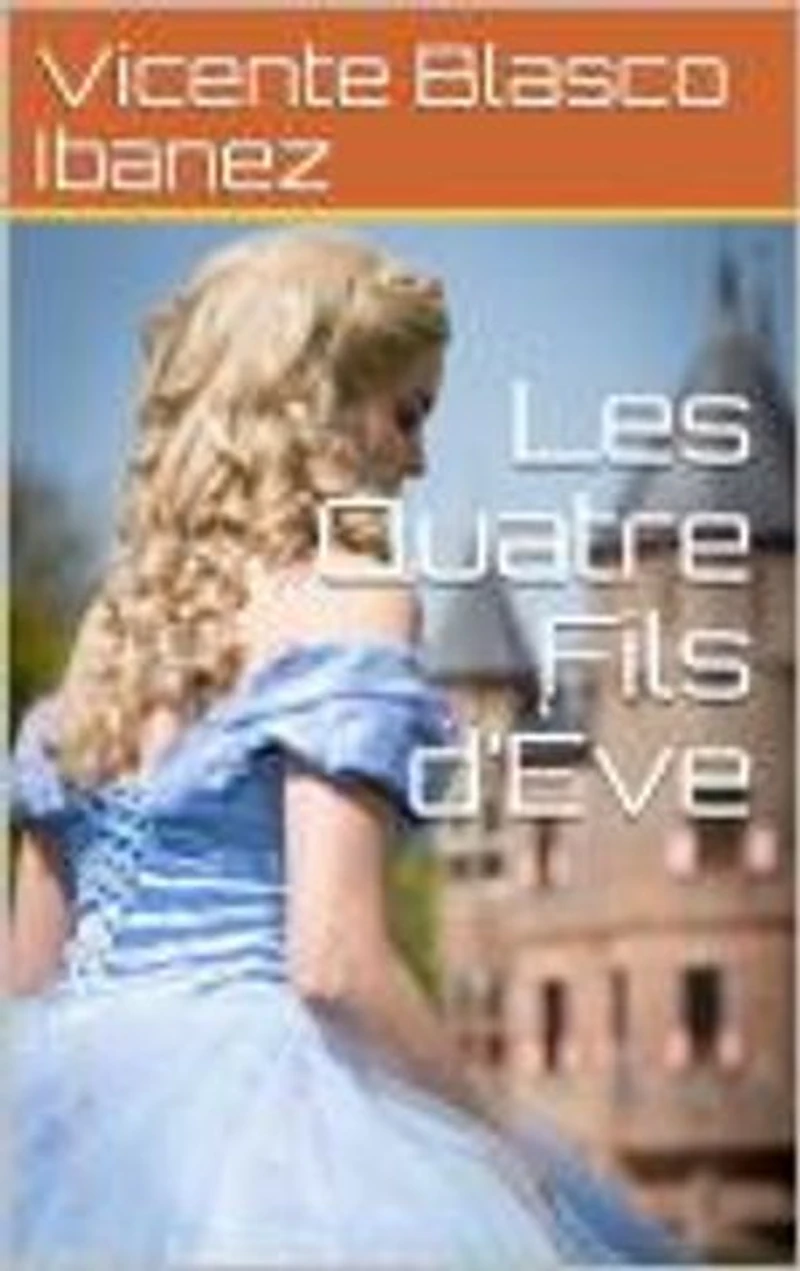 Les Quatre Fils d’Ève